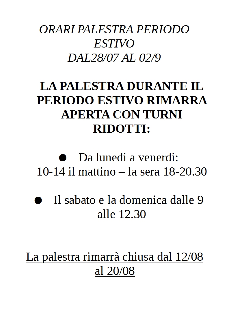 Orari palestra periodo estivo LIMBIATE & CERMENATE