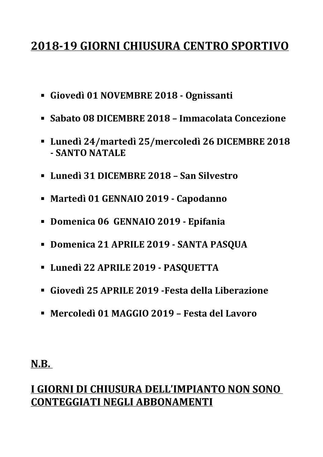Giorni chiusura centro sportivo 2018/2019