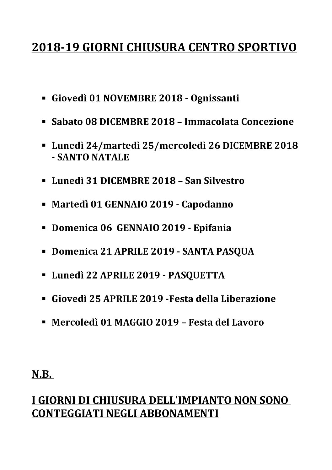 Giorni chiusura centro sportivo 2018/2019