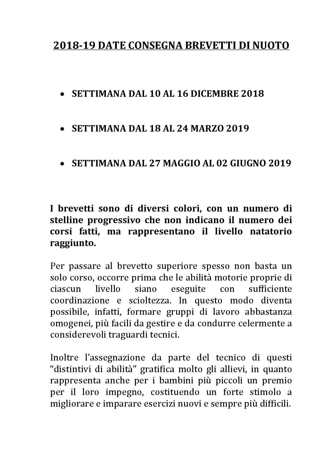 Date consegna brevetti di nuoto 2018/2019